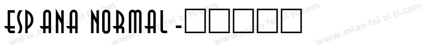 Espana Normal字体转换